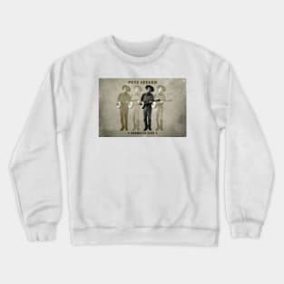 Pete Seeger - American Icon Crewneck Sweatshirt